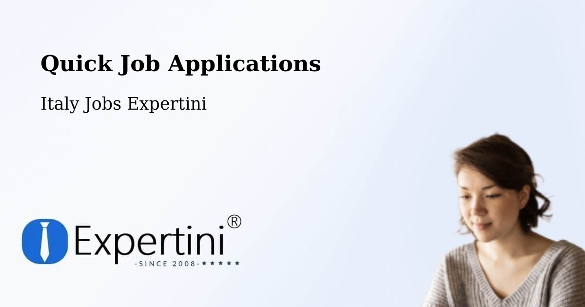 Quick Job Applications - Italy Jobs Expertini